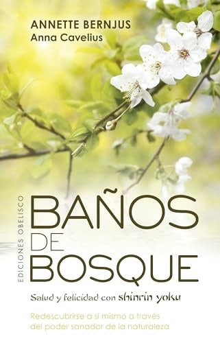 BAÑOS DE BOSQUE. | ANNETTE BERNJUSANNETTE BERNJUS