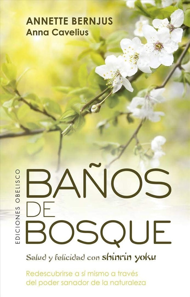 BAÑOS DE BOSQUE. | ANNETTE BERNJUSANNETTE BERNJUS