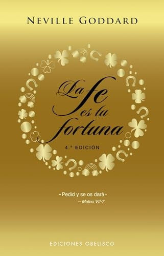 LA FE ES TU FORTUNA.. | Neville Goddard
