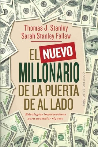 EL NUEVO MILLONARIO DE LA PUERTA DE AL LADO*.. | Thomas J. Stanley