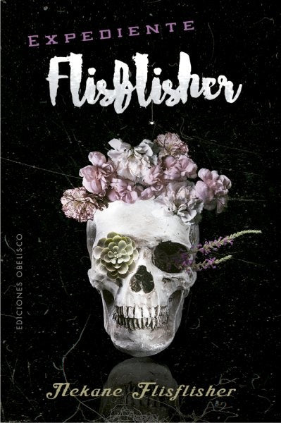 Expediente Flisflisher | Nekane Flisflisher