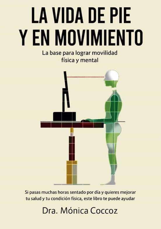 La vida de pie y en movimiento | Dra. Mónica  Coccoz