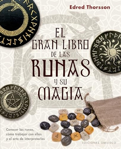 EL GRAN LIBRO DE LAS RUNAS Y SU MAGIA. | Edred Thorsson
