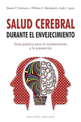 Salud cerebral* | STEVEN SIMMONS