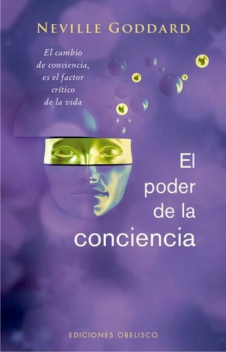 EL PODER DE LA CONCIENCIA.. | Neville Goddard