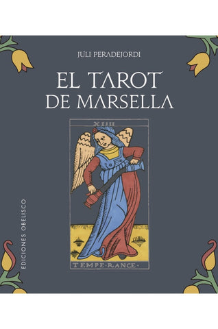 EL TAROT DE MARSELLA.. | Juli Peradejordi