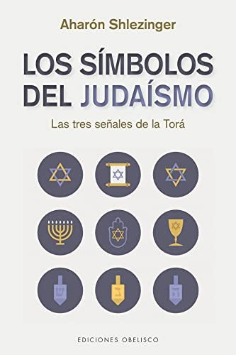 Los símbolos del judaísmo | Aharón Shlezinger