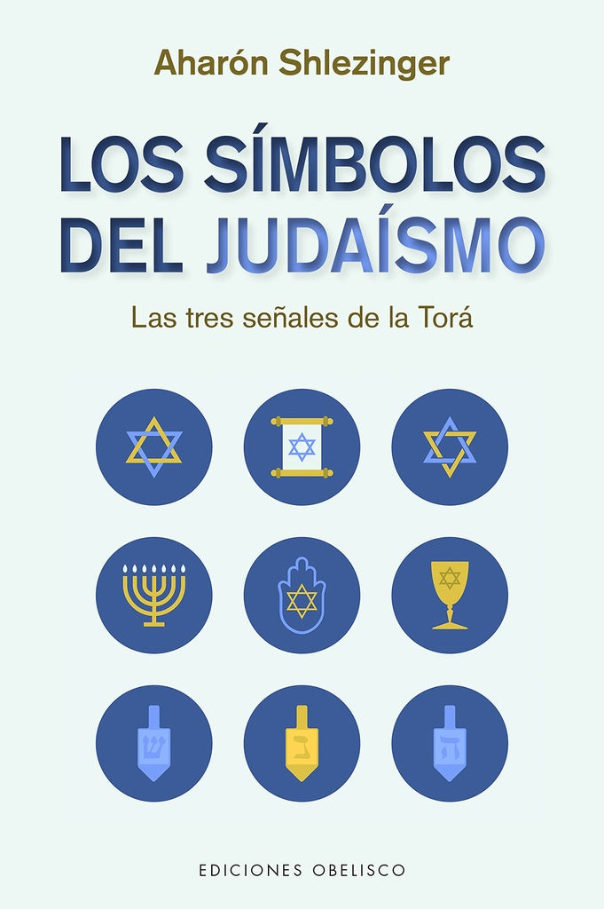 Los símbolos del judaísmo | Aharón Shlezinger