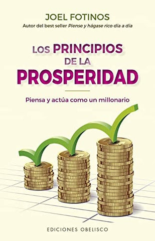 LOS PRINCIPIOS DE LA PROSPERIDAD..* | JOEL FOTINOS