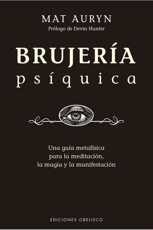 BRUJERÍA PSÍQUICA. | MAT AURYN