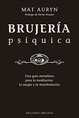 BRUJERÍA PSÍQUICA. | MAT AURYN