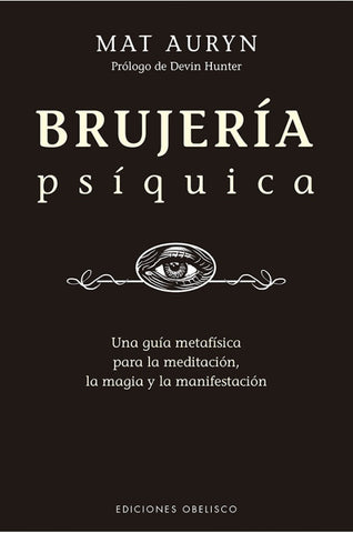 BRUJERÍA PSÍQUICA. | MAT AURYN