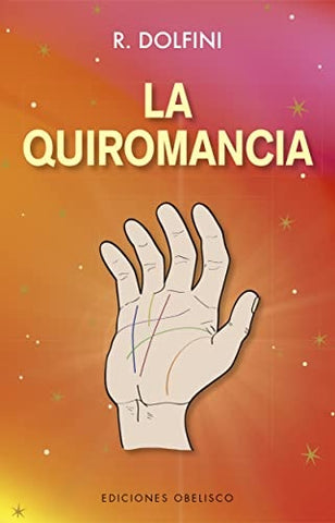 LA QUIROMANCIA..* | R. DOLFINI