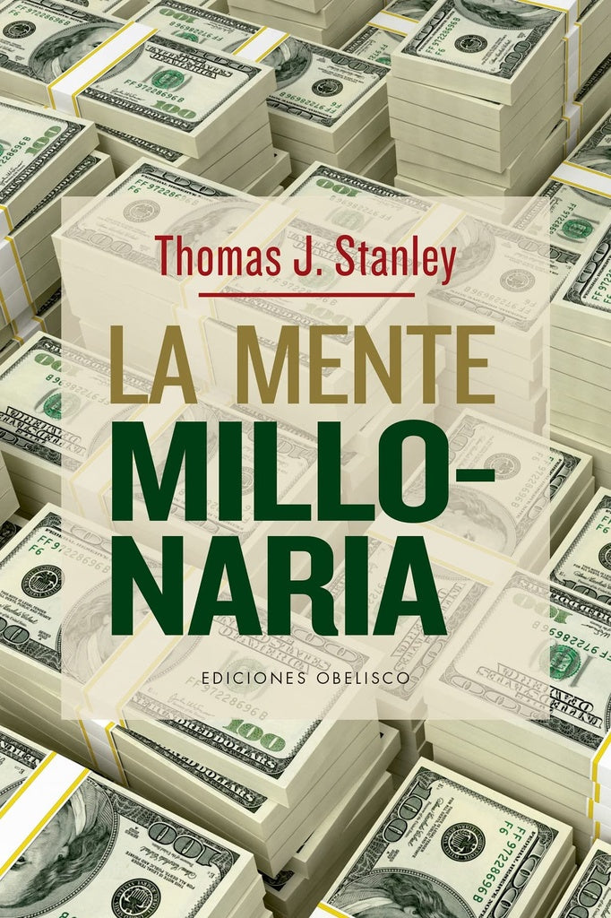 LA MENTE MILLONARIA- | Thomas J. Stanley