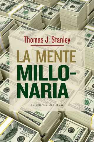 LA MENTE MILLONARIA- | Thomas J. Stanley