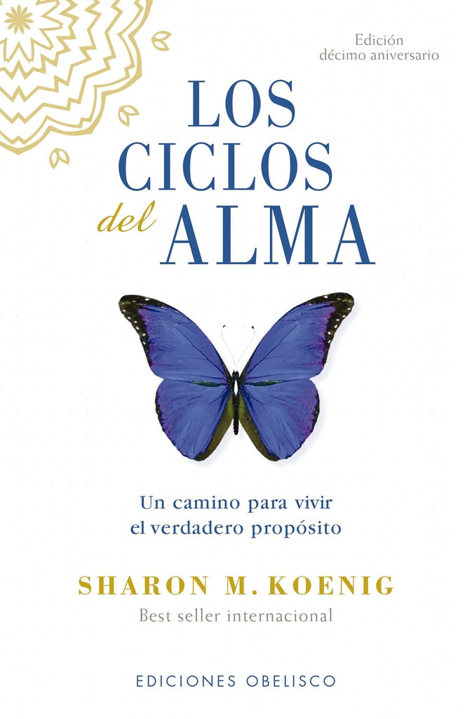 LOS CICLOS DEL ALMA..* | SHARON M.  KOENIG