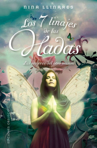 LOS 7 LINAJES DE LAS HADAS.. | Nina Llinares