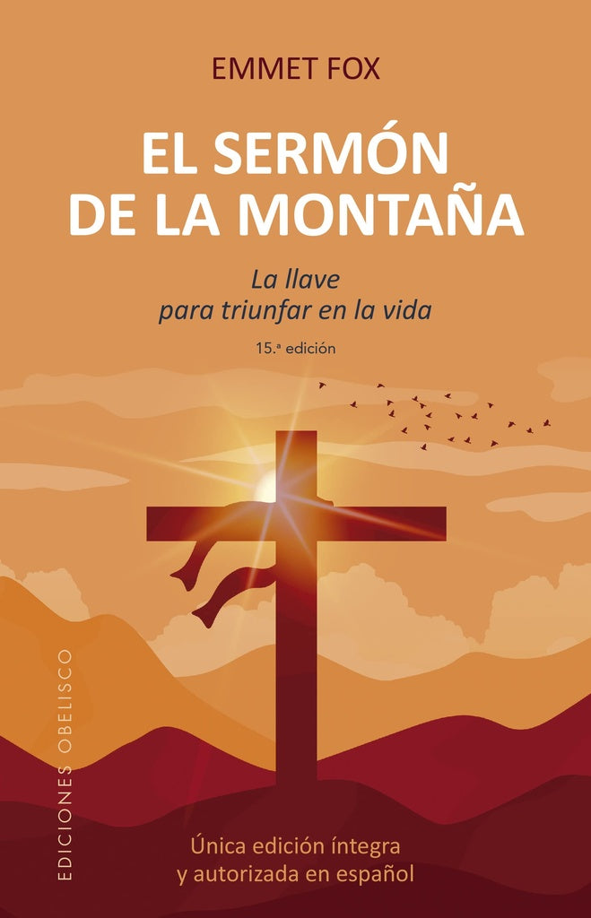 EL SERMÓN DE LA MONTAÑA.. | Emmet Fox