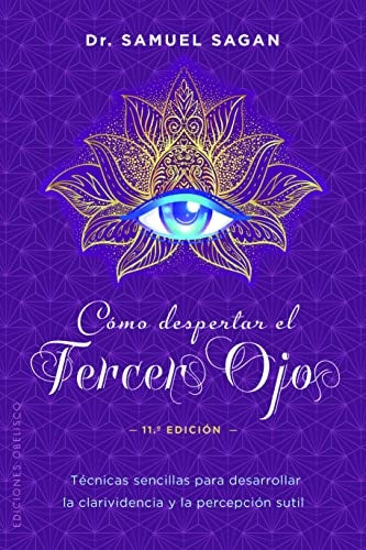 CÓMO DESPERTAR EL TERCER OJO.. | Samuel Sagan