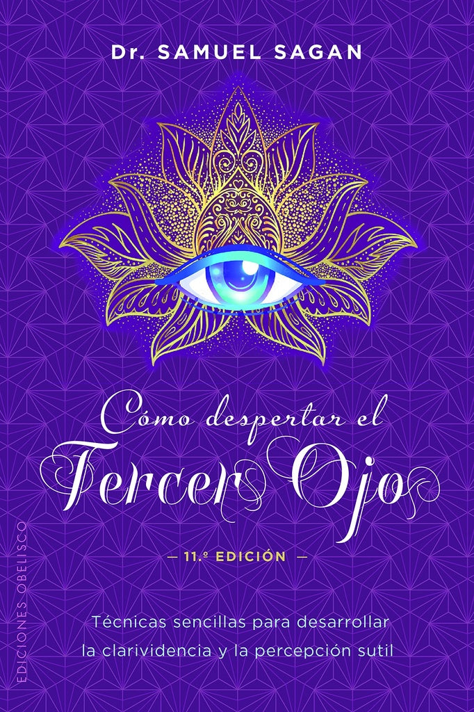 CÓMO DESPERTAR EL TERCER OJO.. | Samuel Sagan
