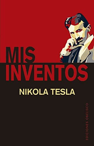 MIS INVENTOS | NIKOLA TESLA
