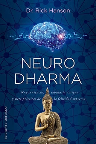 NEURODHARMA.. | rick hanson