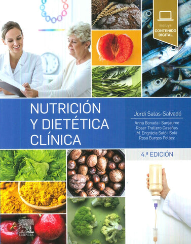 NUTRICIÓN Y DIETÉTICA CLÍNICA  4TA ED | Jordi Salas-Salvado