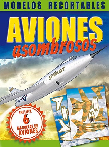 Aviones asombrosos
