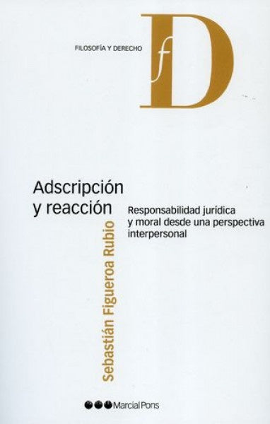 Adscripción y reacción | Sebastián Figueroa Rubio