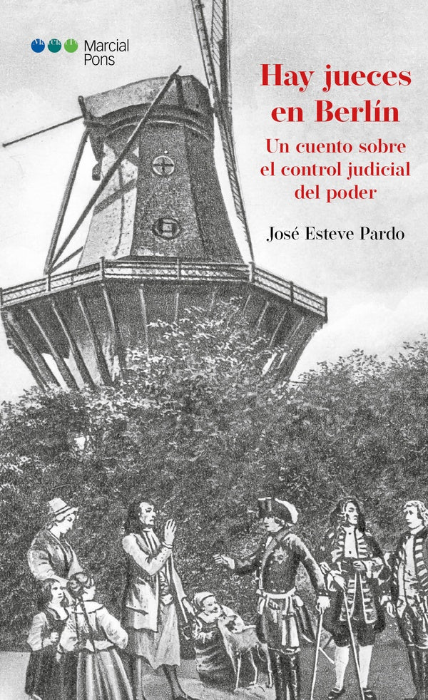 Hay jueces en Berlín | José Esteve Pardo