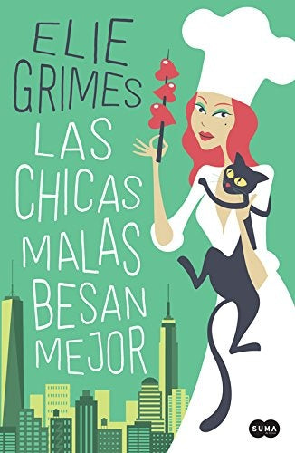 Las chicas malas besan mejor  | Elie  Grimes