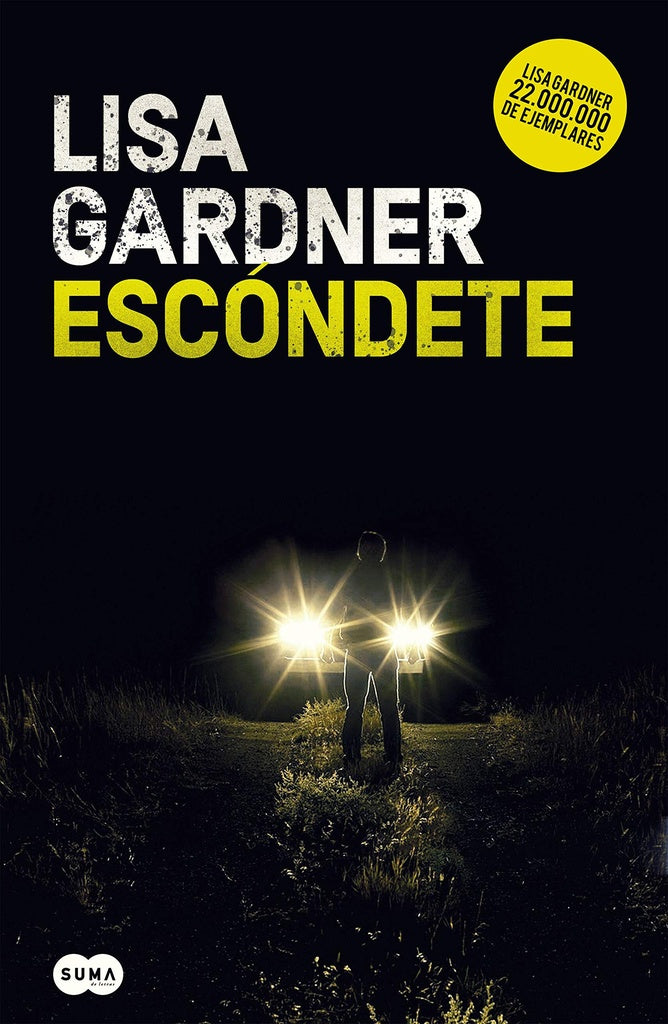 ESCÓNDETE | Lisa Gardner
