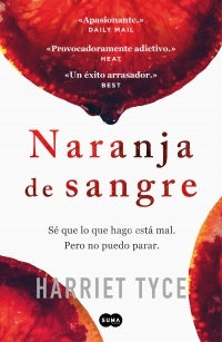 NARANJA DE SANGRE.. | Harriet  Tyce