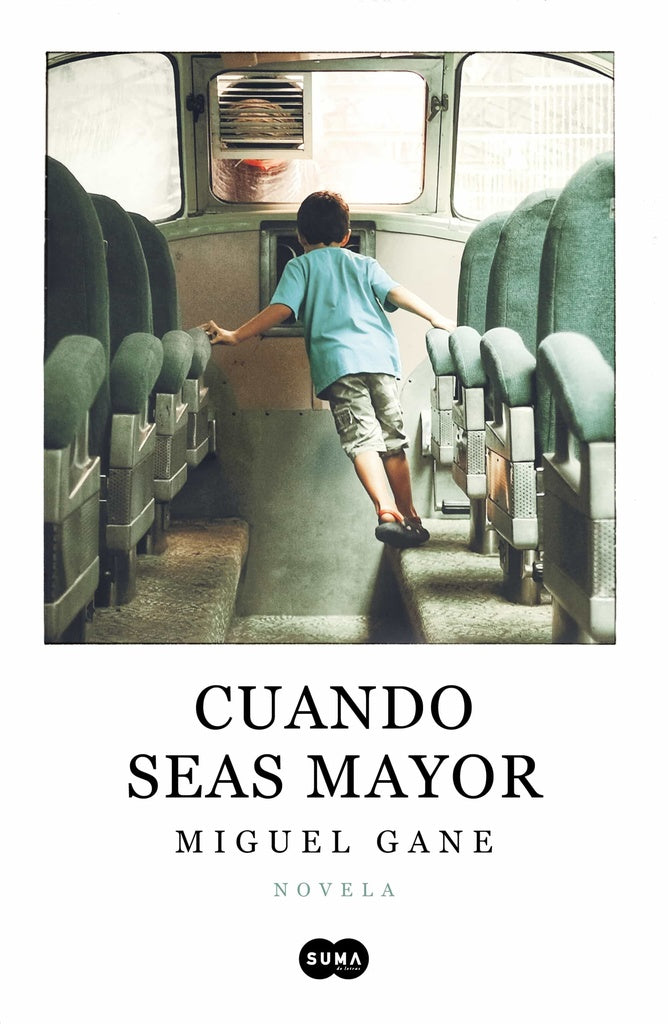 CUANDO SEAS MAYOR.. | Miguel Gane