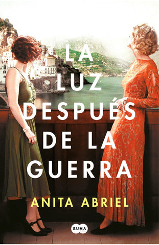 La luz después de la guerra | Anita Abriel