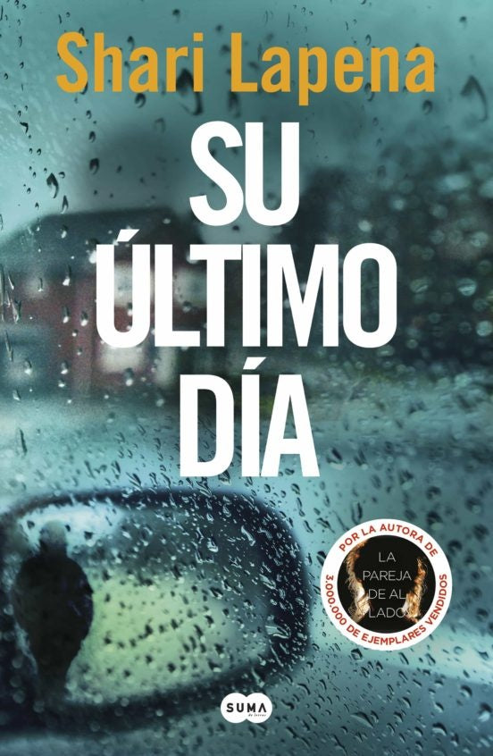 SU ÚLTIMO DÍA*.. | Shari  Lapena