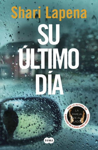 SU ÚLTIMO DÍA*.. | Shari  Lapena