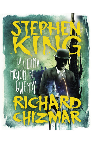 LA ÚLTIMA MISIÓN DE GWENDY..* | King, CHIZMAR