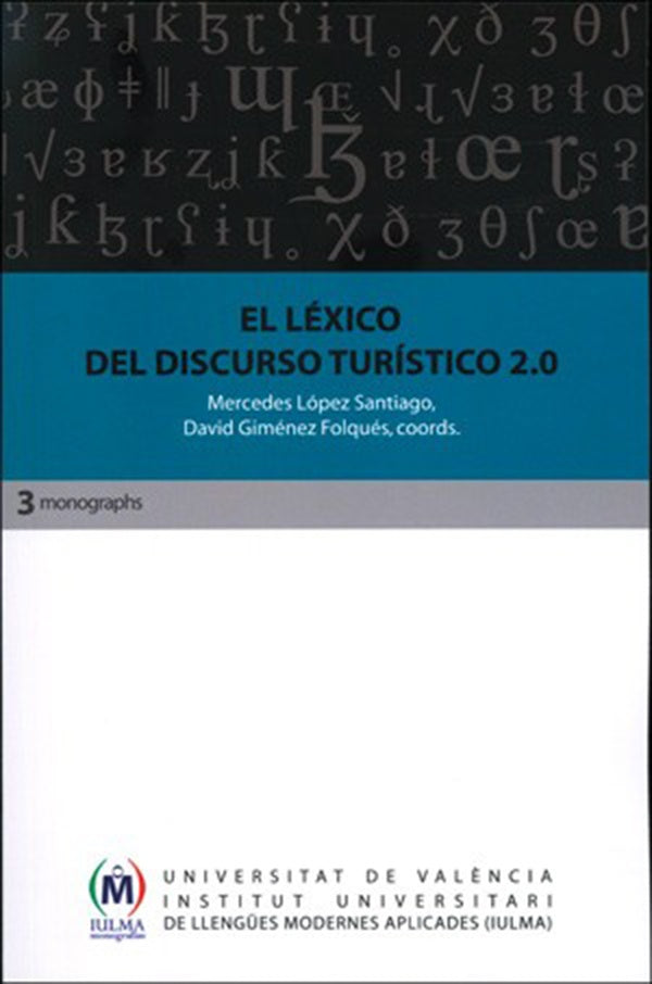 El léxico del discurso turístico 2.0 | Autores Varios, Autores Varios y otros