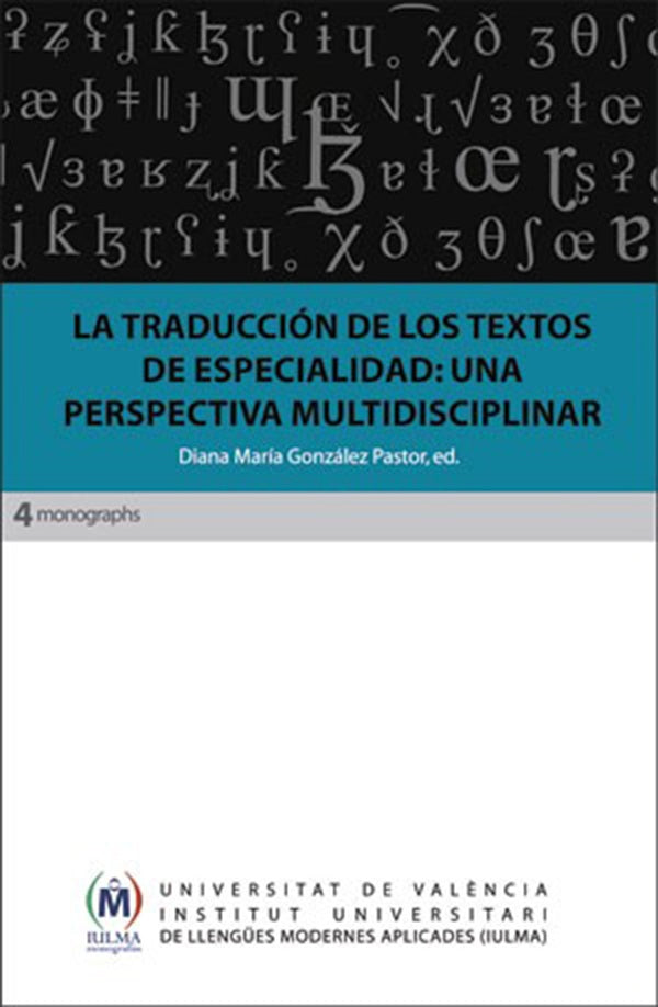 La traducción de los textos de especialidad: una perspectiva multidisciplinar | Autores Varios, Autores Varios y otros
