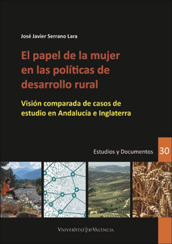El papel de la mujer en las políticas de desarrollo rural | José Javier Serrano Lara