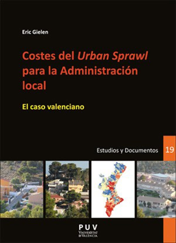 Costes del ''Urban Sprawl'' para la Administración local | Eric  Gielen