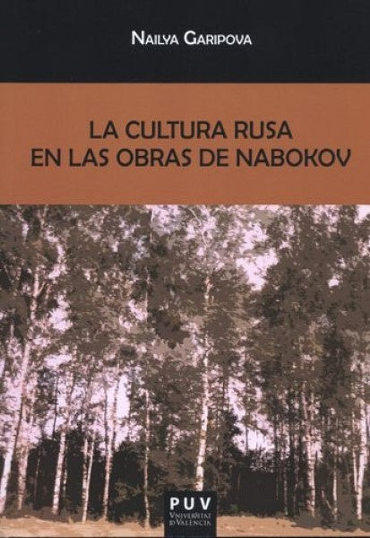 La cultura rusa en las obras de Nabokov | Nailya Garipova