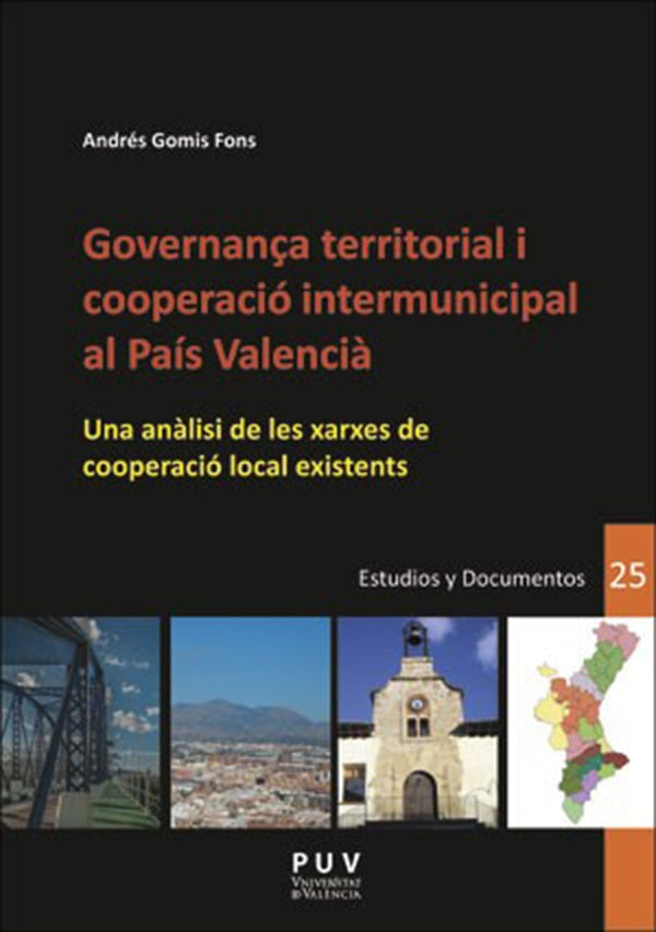Governança territorial i cooperació intermunicipal al País Valencià | Andrés Gomis Fons