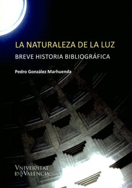 La naturaleza de la luz | Pedro González Marhuenda