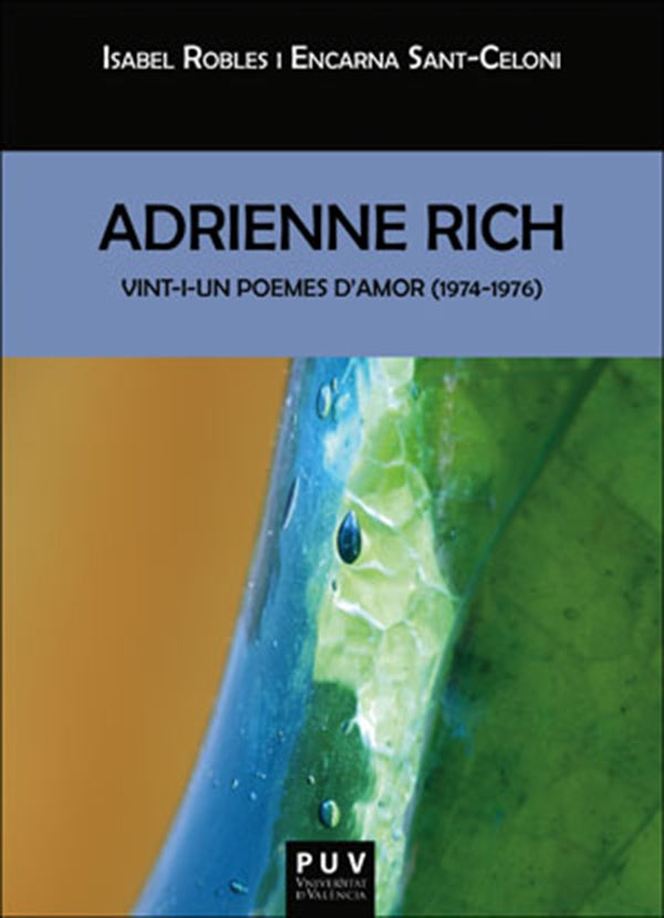 Adrienne Rich | Rich, Robles Gómez y otros