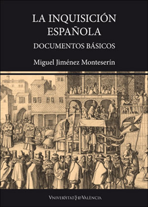 La inquisición española | Miguel Jiménez Monteserín