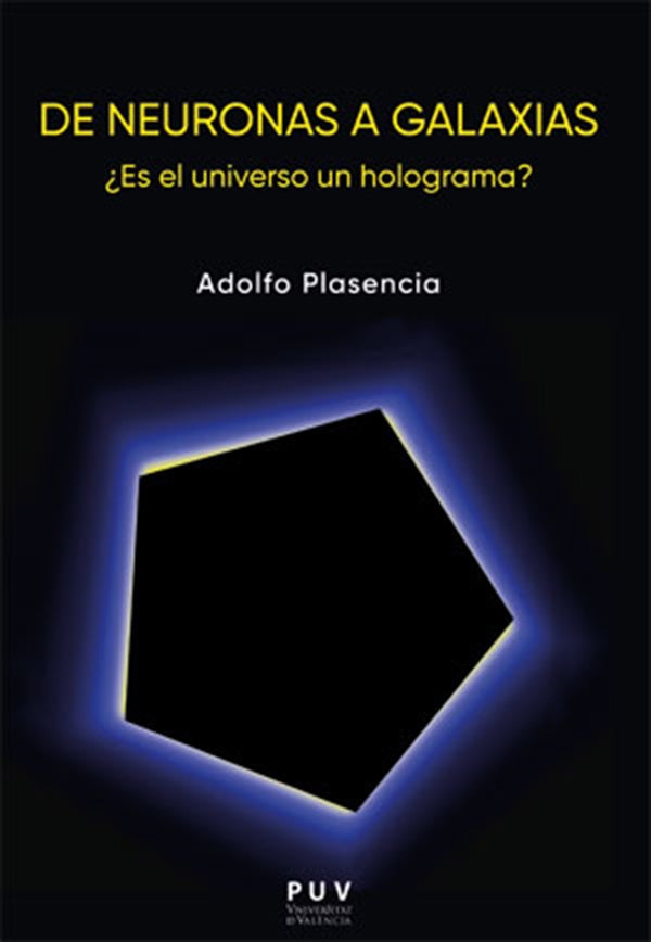 De neuronas a galaxias | Adolfo Plasencia Diago
