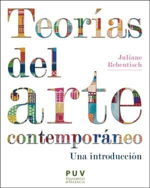 Teorías del arte contemporáneo | Rebentisch, Gonnet