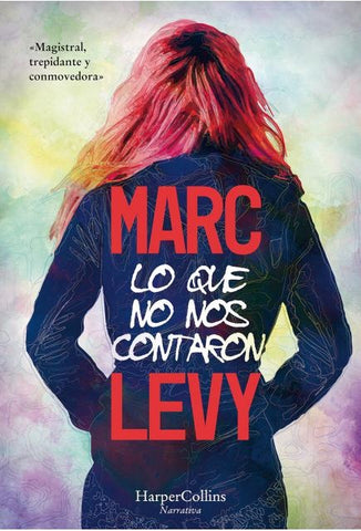 LO QUE NO NOS CONTARON* | Marc  Levy